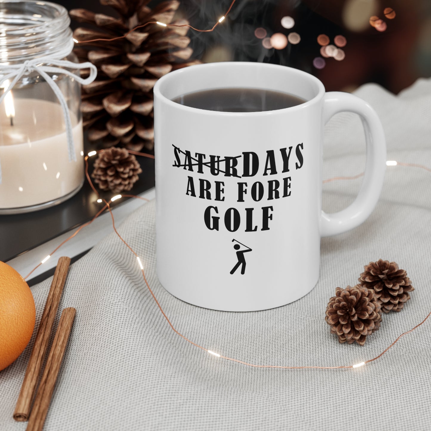 Saturdays are Fore Golf Mug