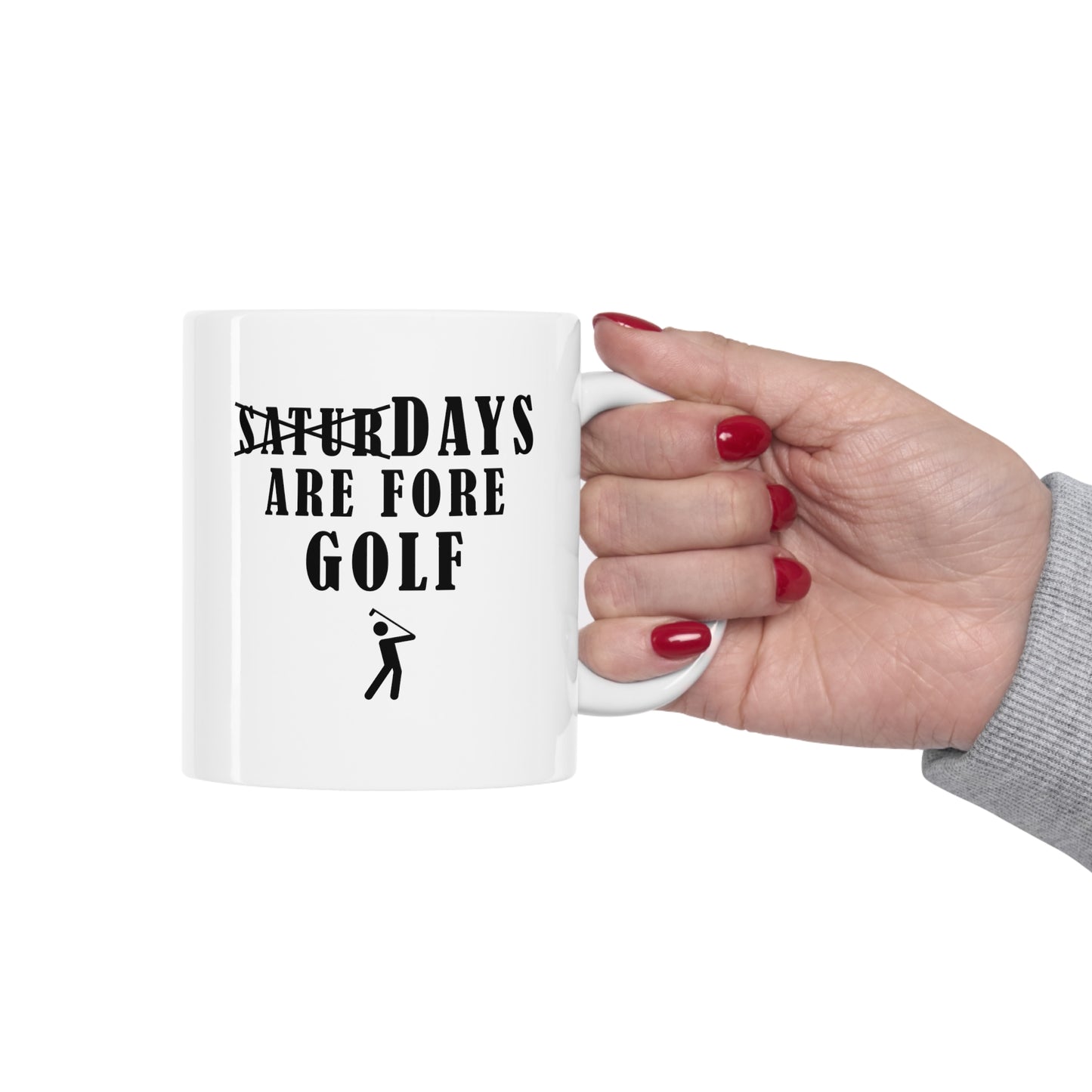 Saturdays are Fore Golf Mug