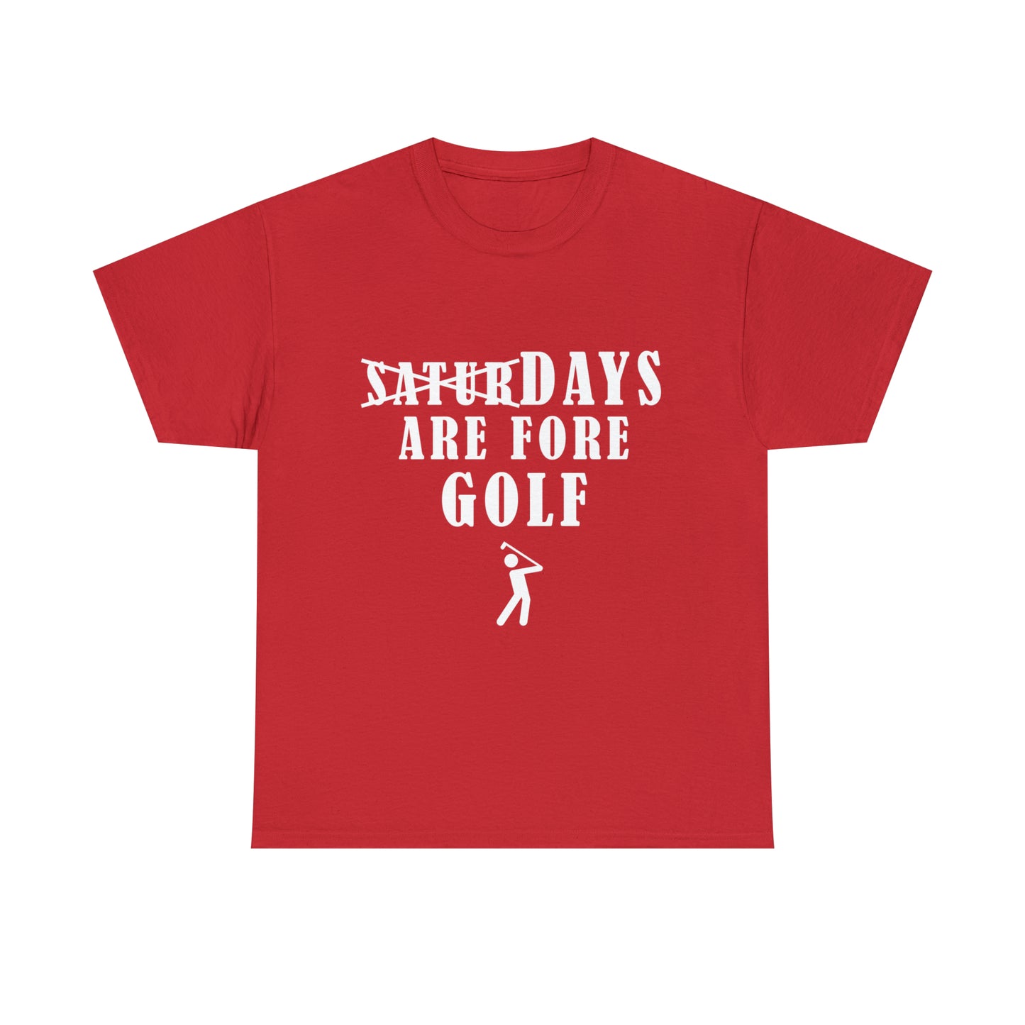 Saturdays are Fore Golf - Unisex Heavy Cotton Tee