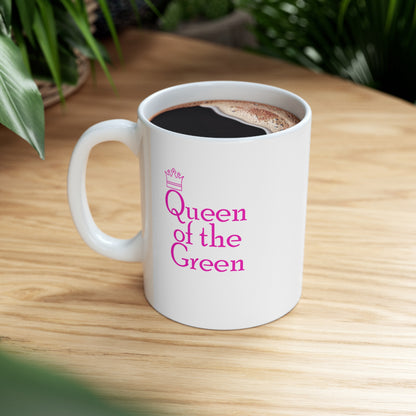 Queen of the Green - Ceramic Mug 11oz