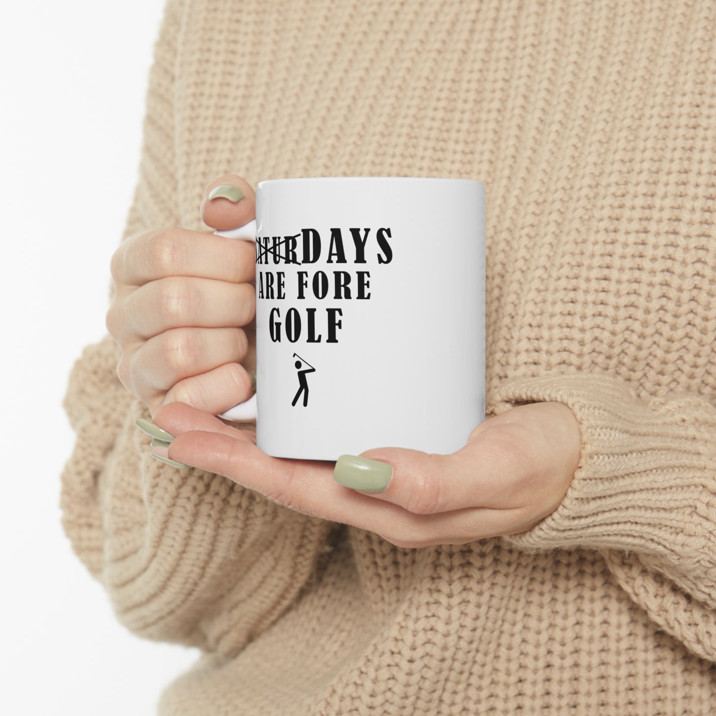 Saturdays are Fore Golf Mug