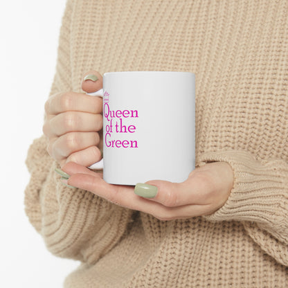 Queen of the Green - Ceramic Mug 11oz