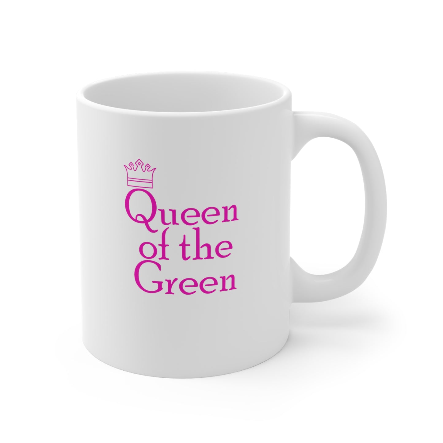 Queen of the Green - Ceramic Mug 11oz