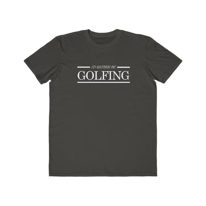 I'd Rather Be Golfing Black Men's Lightweight Fashion Tee