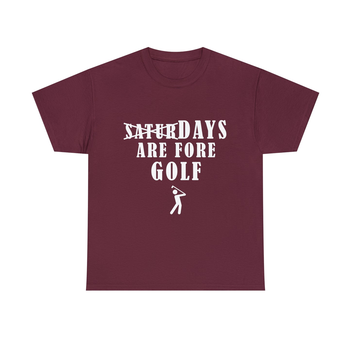 Saturdays are Fore Golf - Unisex Heavy Cotton Tee